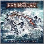 Brainstorm - Liquid Monster - 8,5 Punkte