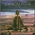 Sandalinas - Living On The Edge Sandalinas - Living On The Edge