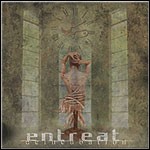 Entreat - Deincubation Entreat - Deincubation