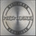 Mesmerize - Stainless