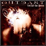 Outcast [F] - First Call/Last Warning - 9 Punkte