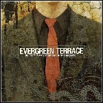 Evergreen Terrace - Sincerity Is An Easy Disguise In This Business - 7,5 Punkte