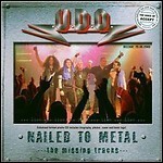 U.D.O. - Nailed To Metal - The Missing Tracks U.D.O. - Nailed To Metal - The Missing Tracks