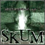 Skum - Skumworks Vol.1 (EP) Skum - Skumworks Vol.1 (EP)