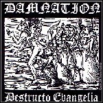Damnation - Destructo Evangelia - 6,5 Punkte