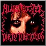 Alice Cooper - Dirty Diamonds