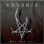 Vesania - God The Lux