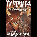 In Flames - Used & Abused - In Live We Trust (DVD)