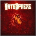 Hatesphere - The Sickness Within Hatesphere - The Sickness Within