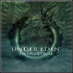 Under Eden - The Savage Circle