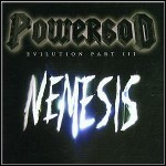 Powergod - Evilution Part III - Nemesis