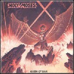 Holy Moses - Queen Of Siam Holy Moses - Queen Of Siam