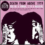 Death From Above 1979 - You're A Woman, I'm A Machine - 9 Punkte