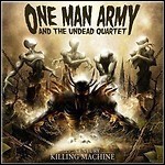 One Man Army And The Undead Quartet - 21st Century Killing Machine