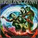 Highland Glory - Forever Endeavour Highland Glory - Forever Endeavour