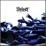 Slipknot - 9.0 : Live - keine Wertung