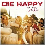 Die Happy - I Am (Single) - keine Wertung