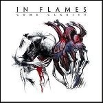 In Flames - Come Clarity - 9,5 Punkte
