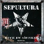 Sepultura - Live In Sao Paulo (Live) Sepultura - Live In Sao Paulo (Live)