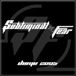 Subliminal Fear - Demo 2005 (EP) Subliminal Fear - Demo 2005 (EP)