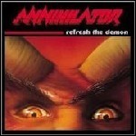 Annihilator - Refresh The Demon