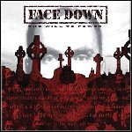 Face Down - The Will To Power