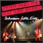 Peter And The Test Tube Babies - Schwein Lake Peter And The Test Tube Babies - Schwein Lake