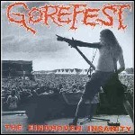 Gorefest - The Eindhoven Insanity