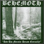Behemoth - And The Forests Dreams Eternally (EP)