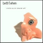 Bethlehem - Schatten Aus Der Ale