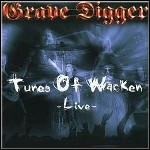 Grave Digger - Tunes Of Wacken Grave Digger - Tunes Of Wacken