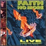 Faith No More - Live At Brixton Academy