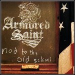 Armored Saint - Nod To The Old School