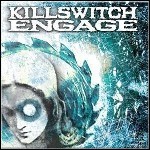 Killswitch Engage - Killswitch Engage