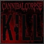 Cannibal Corpse - Kill - 8,5 Punkte