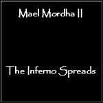 Mael Mórdha - The Inferno Spreads (EP)
