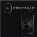 Darkspace - Dark Space I Darkspace - Dark Space I