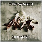 Disparaged - Blood Source