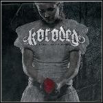 Koroded - To Have And To Unhold