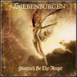 Siebenbürgen - Plagued Be Thy Angel