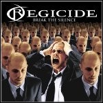 Regicide - Break The Silence Regicide - Break The Silence