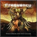 Frequency - When Dream And Fate Collide - 5 Punkte