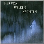 Dornenreich - Her Von Welken Nächten Dornenreich - Her Von Welken Nächten