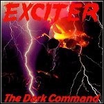 Exciter - The Dark Command