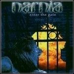 Narnia - Enter The Gate Narnia - Enter The Gate