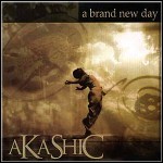 Akashic - A Brand New Day Akashic - A Brand New Day