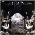 Perpetual Dreams - Arena - 4 Punkte