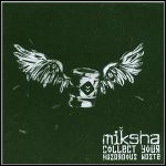 Miksha - Collect Your Hazardous Waste Miksha - Collect Your Hazardous Waste