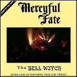 Mercyful Fate - The Bell Witch (EP)