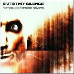 Enter My Silence - Remotecontrolled Scythe